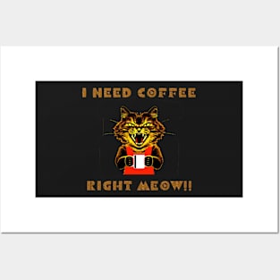 Coffee right meow funny cat t- shirt Posters and Art